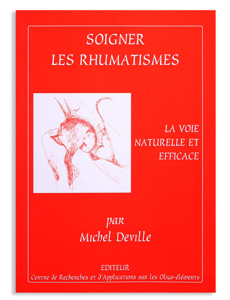 Soigner les rhumatismes Michel Deville